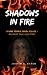 Shadows in Fire: A Rare Fem...