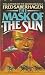 The Mask of the Sun