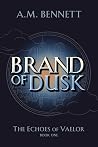 Brand of Dusk