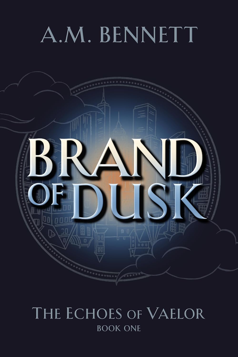 Brand of Dusk (The Echoes of Vaelor #1)