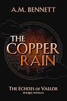 The Copper Rain (The Echoes of Vaelor #0.5)