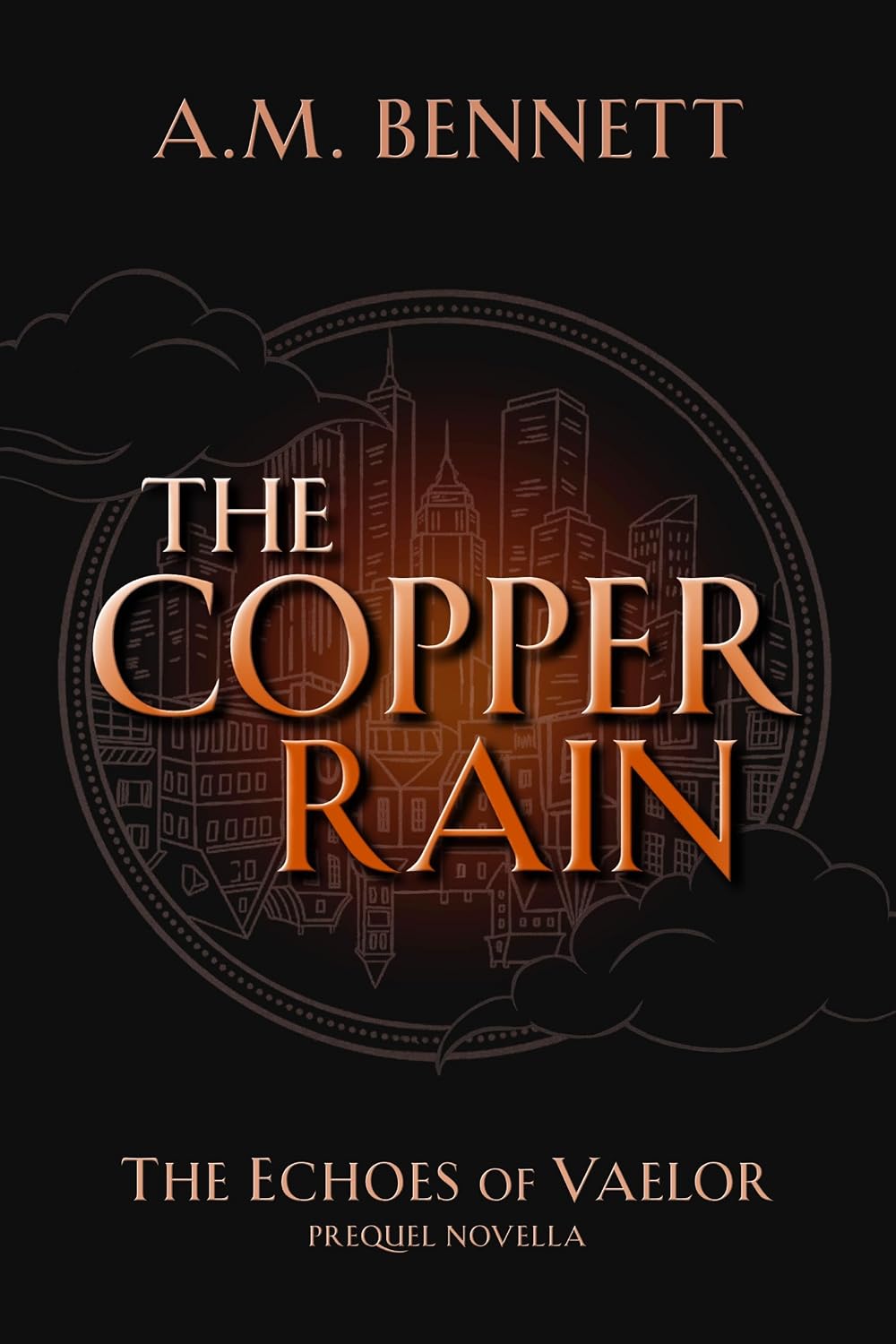 The Copper Rain (The Echoes of Vaelor #0.5)