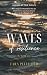 Waves of Resilience