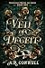 Veil of Deceit by A.R. Conwell