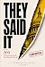 THEY SAID IT by Jane Kerr