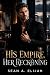 His Empire, Her Reckoning: ...