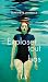 Exploser tout bas (French Edition)
