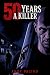 50 Years A Killer