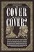 To Cover or Not to Cover?: ...
