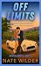 Off Limits: A Grumpy-Sunshi...