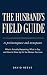 The Husband's Field Guide t...