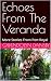 Echoes From The Veranda: Mo...