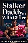 Stalker Daddy... ...