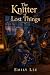 The Knitter of Lost Things:...