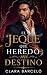EL JEQUE QUE HEREDÓ MI DESTINO