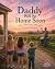 Daddy will be Home Soon: A ...