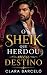 O SHEIK QUE HERDOU MEU DESTINO