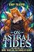 On Astral Tides - Book Thir...