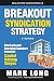 Breakout Syndication Strate...