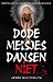 Dode meisjes dansen niet