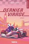 Dernier virage : ...