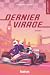 Dernier virage : Sprint: Ennemies to lovers en Formule 1 quand la vitesse rencontre le désir (Roman - essai) (French Edition)