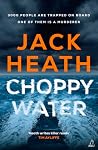 Choppy Water