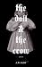 The Doll & The Crow