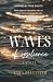 Waves of Resilience