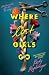 Where Lost Girls Go