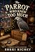 The Parrot Who Knew Too Much