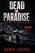 Dead In Paradise: The Archi...