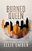 Burned Queen (Paper Castles...