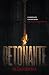 Detonante: Un instante, una...