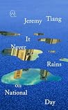 It Never Rains on National Day