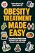 Obesity Treatment Made Easy...