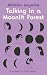Talking in a Moonlit Forest by Michiko Aoyama
