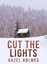 Cut the Lights: A...