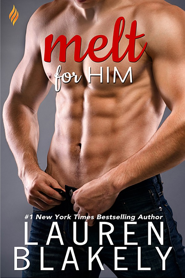 Melt for Him (Fighting Fire, #2)