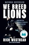 We Breed Lions: C...