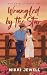 Wrangled by the Star (Hollow Hills Ranch)