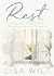 Rest: A Lenten Practice of ...