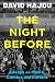 The Night Before: Essays on...