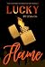 Lucky Flame by Lyssa   Em