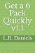 Get a 6 Pack Quickly v1.1
