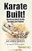Karate Built!: How KarateBu...
