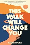 This Walk Will Ch...