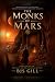 The Monks of Mars: First Co...