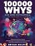100000 Whys Kids Book Encyc...