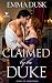 Claimed by the Duke:A Histo...